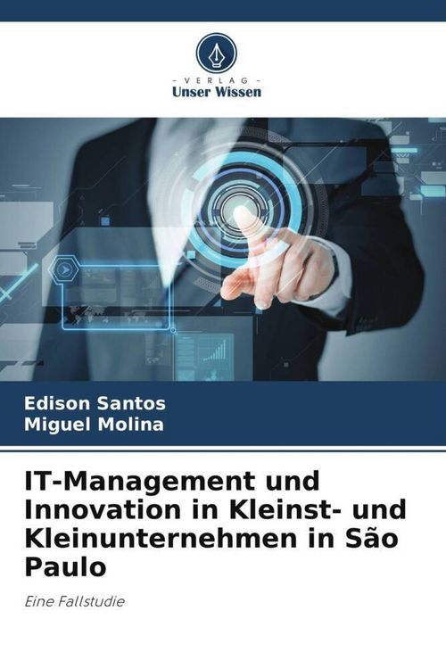 Produktbild: IT-Management und Innovation in Kleinst- und Kleinunternehmen in S&atilde;o Paulo