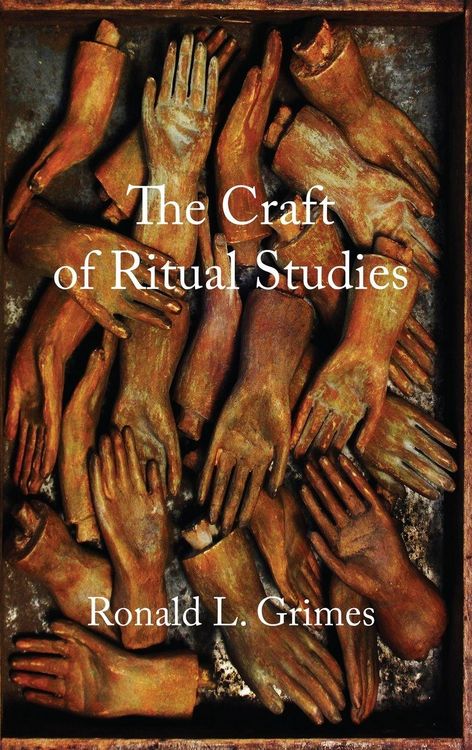 Produktbild: The Craft of Ritual Studies