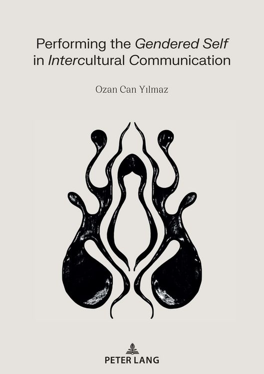 Produktbild: Performing the Gendered Self in Intercultural Communication