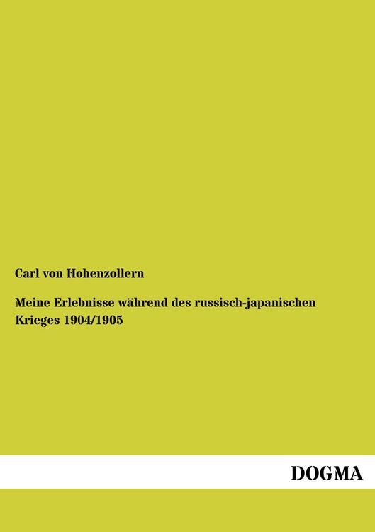 Produktbild: Meine Erlebnisse w&auml;hrend des russisch-japanischen Krieges 1904/1905