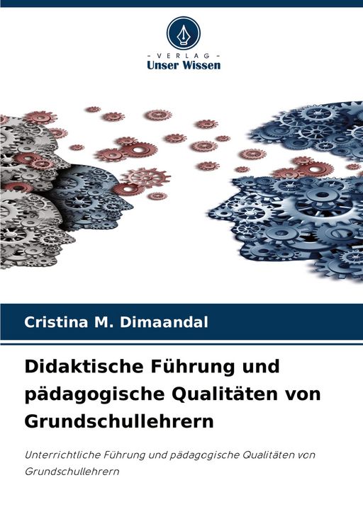 Produktbild: Didaktische F&uuml;hrung und p&auml;dagogische Qualit&auml;ten von Grundschullehrern