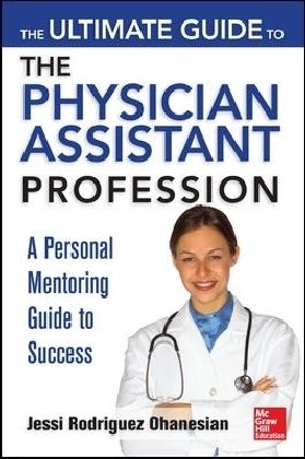 Produktbild: The Ultimate Guide to the Physician Assistant Profession