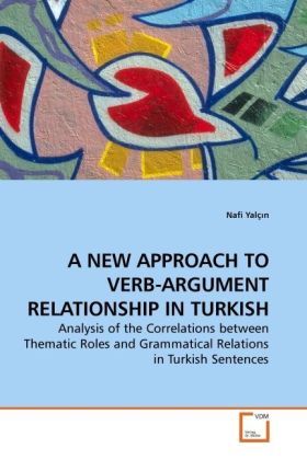 Produktbild: Yal&ccedil;in, N: a New Approach To Verb-Argument Relationship in T