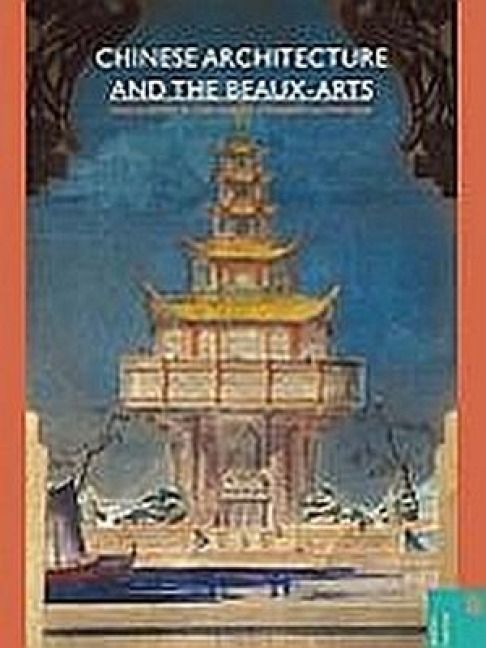 Produktbild: Chinese Architecture and the Beaux-Arts