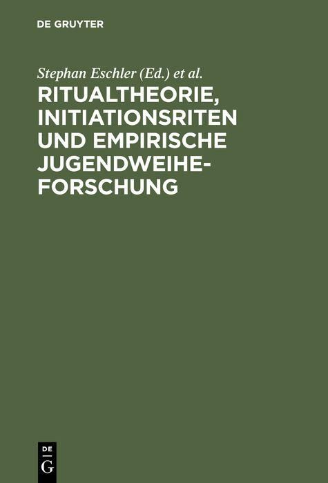 Produktbild: Ritualtheorie, Initiationsriten und empirische Jugendweiheforschung