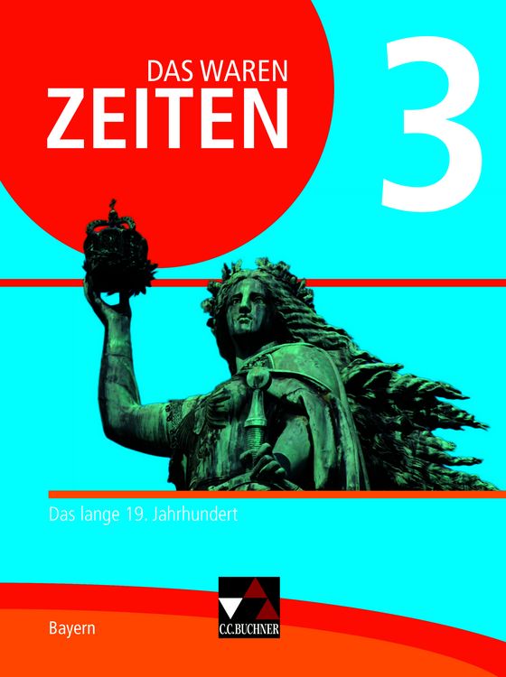 Produktbild: Das waren Zeiten &ndash; Neue Ausgabe Bayern / Das waren Zeiten Bayern 3 - neu