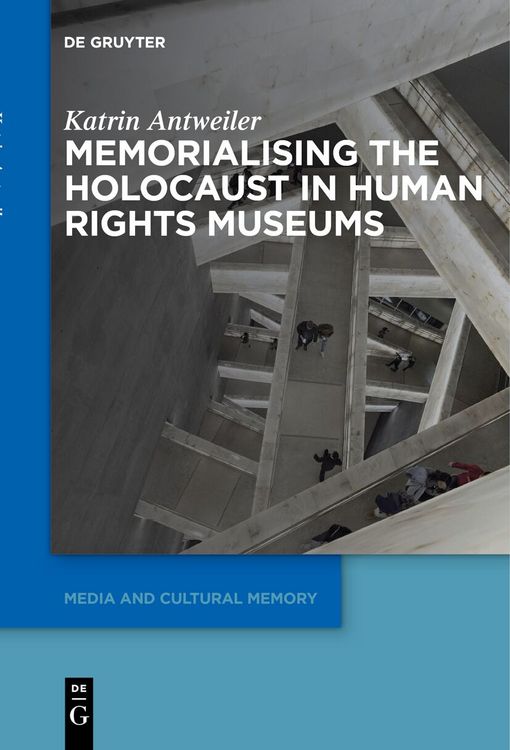 Produktbild: Memorialising the Holocaust in Human Rights Museums