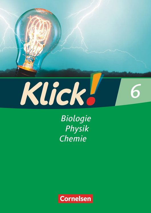 Produktbild: Klick! Biologie, Physik, Chemie - Ausgabe 2007 - Band 6