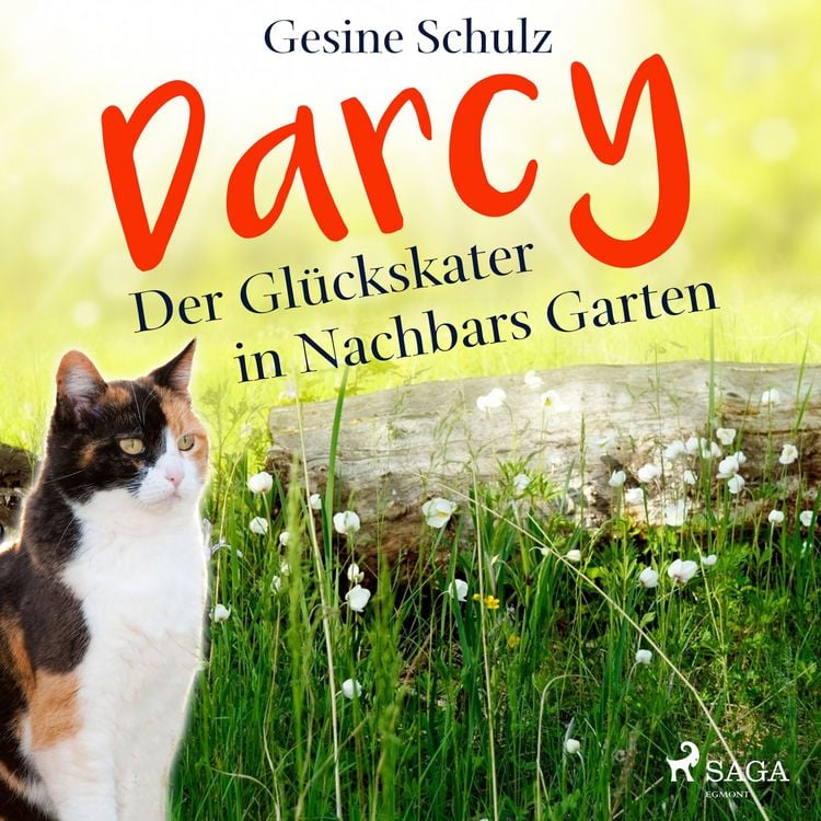 Produktbild: Darcy - Der Gl&uuml;ckskater in Nachbars Garten