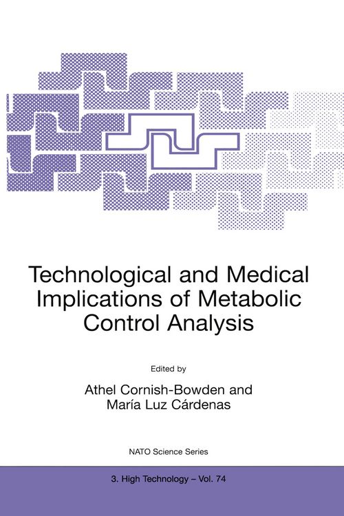 Produktbild: Technological and Medical Implications of Metabolic Control Analysis