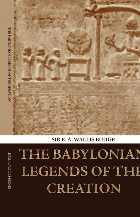 Produktbild: The Babylonian Legends of the Creation