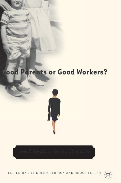 Produktbild: Good Parents or Good Workers?