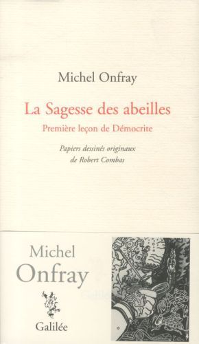 Produktbild: La sagesse des abeilles : premi&egrave;re le&ccedil;on de D&eacute;mocrite