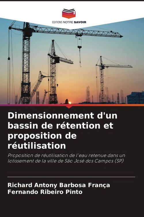 Dimensionnement d'un bassin de rétention et proposition de réutilisation