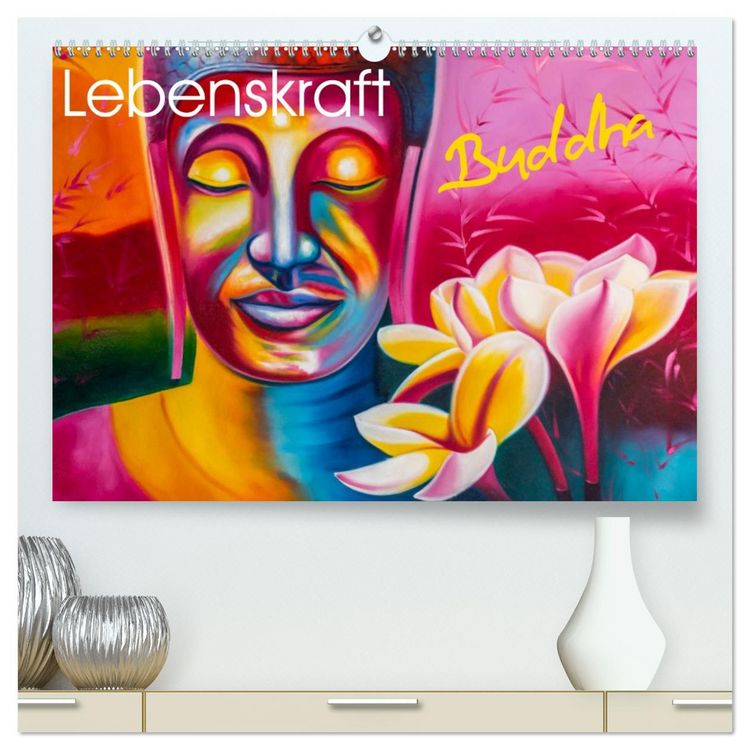 Produktbild: Lebenskraft Buddha (hochwertiger Premium Wandkalender 2026 DIN A2 quer), Kunstdruck in Hochglanz