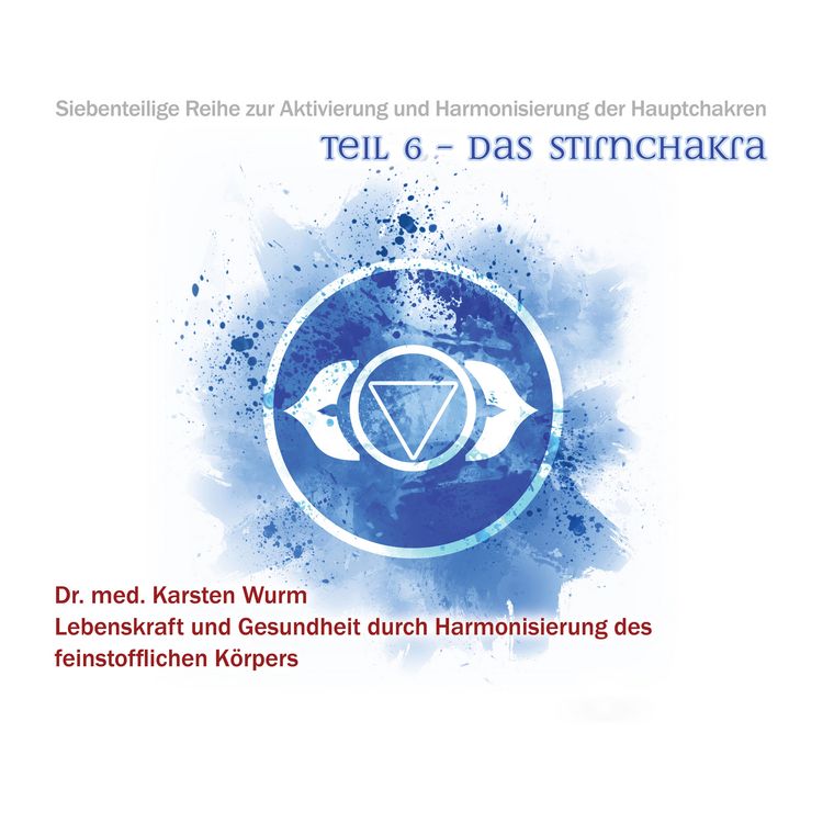 Produktbild: Teil 6 - Das Stirnchakra