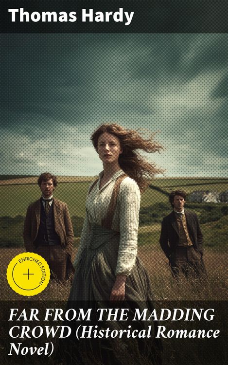 Produktbild: FAR FROM THE MADDING CROWD (Historical Romance Novel)