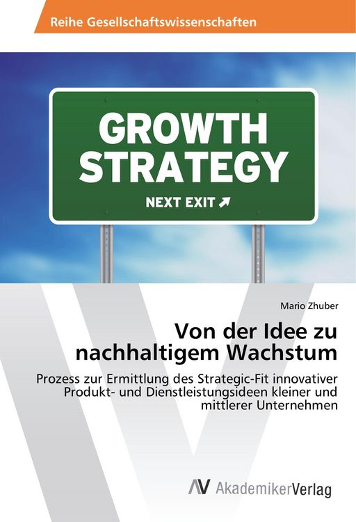 Produktbild: Von der Idee zu nachhaltigem Wachstum