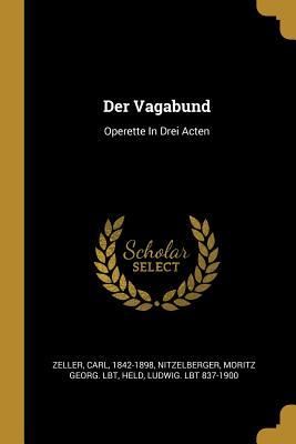 Produktbild: Der Vagabund: Operette in Drei Acten