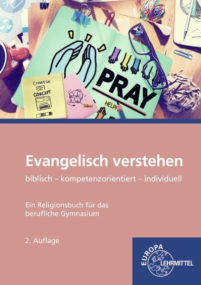 Produktbild: Evangelisch verstehen - Ein Religionsbuch f&uuml;r das berufliche Gymnasium