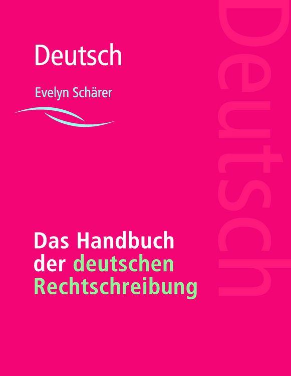 Produktbild: Das Handbuch der deutschen Rechtschreibung
