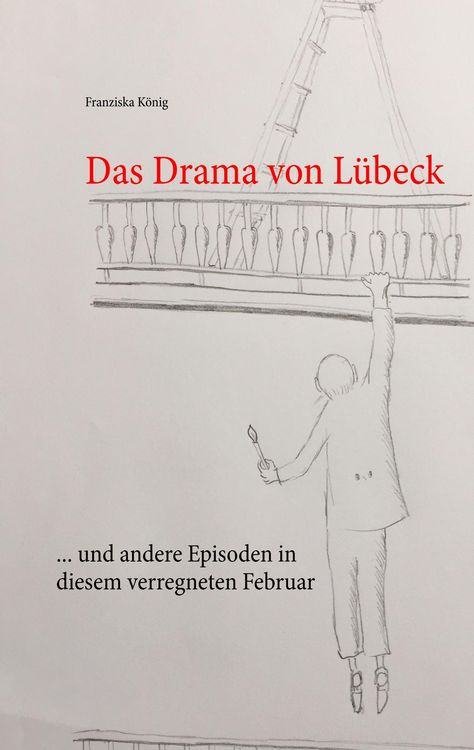 Produktbild: Das Drama von L&uuml;beck