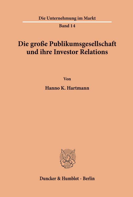 Produktbild: Die gro&szlig;e Publikumsgesellschaft und ihre Investor Relations.