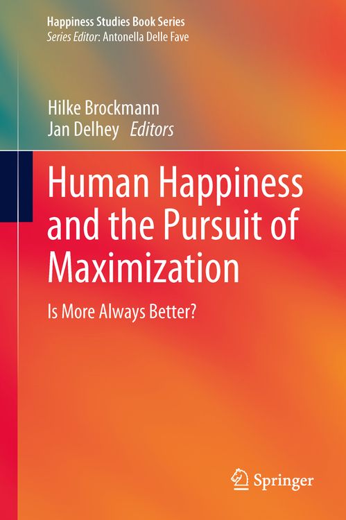Produktbild: Human Happiness and the Pursuit of Maximization