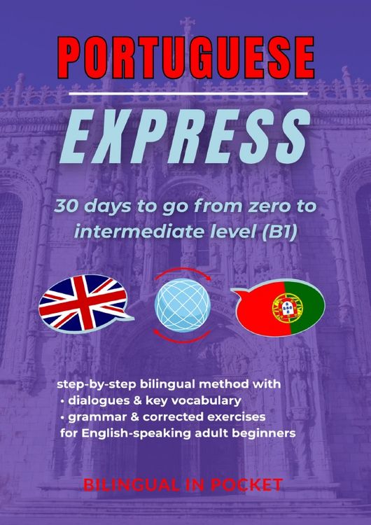 Produktbild: Portuguese Express: 30 Days To Go From Zero To Intermediate Level (B1)