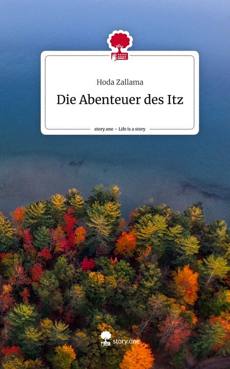 Produktbild: Die Abenteuer des Itz. Life is a Story - story.one