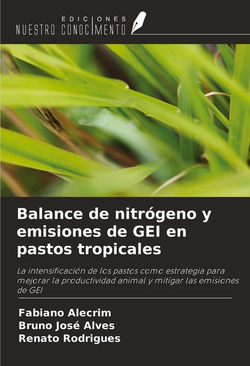 Produktbild: Balance de nitr&oacute;geno y emisiones de GEI en pastos tropicales