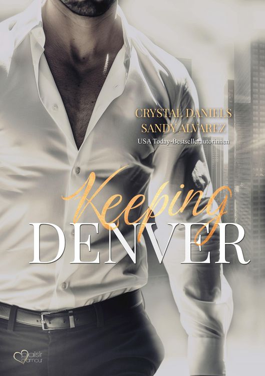 Produktbild: Keeping Denver - Bleib bei mir
