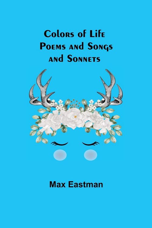 Produktbild: Colors of Life; Poems and Songs and Sonnets