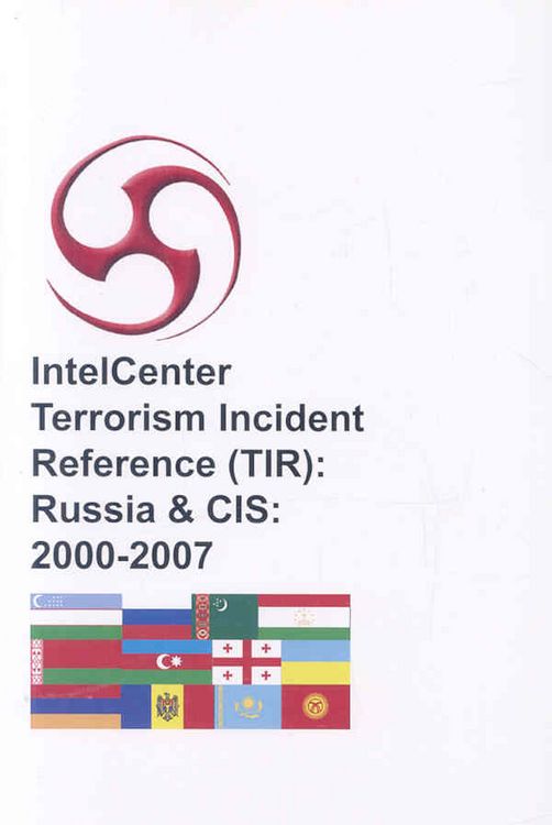 Produktbild: Intelcenter Terrorism Incident Reference Russia & Cis 2000-2007