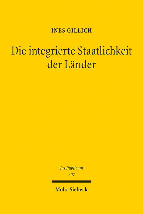 Produktbild: Die integrierte Staatlichkeit der L&auml;nder