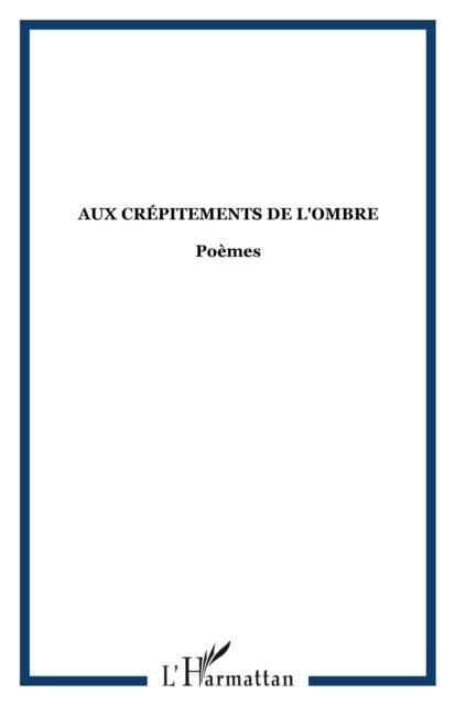 Produktbild: Aux crepitements de l'ombre