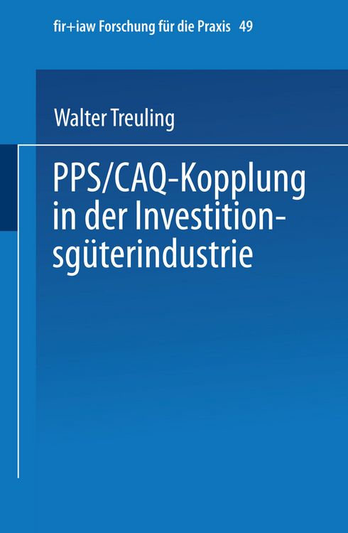 Produktbild: PPS / CAQ-Kopplung in der Investitionsg&uuml;terindustrie