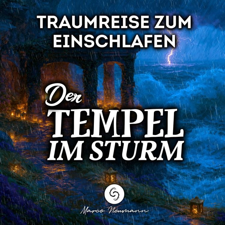 Produktbild: Der Tempel im Sturm: Traumreise zum Einschlafen