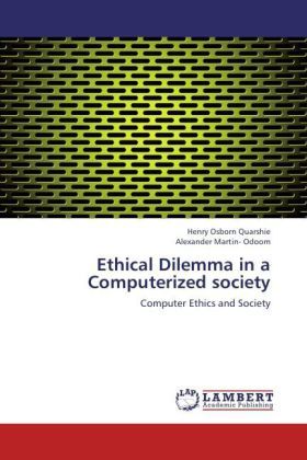 Produktbild: Quarshie, H: Ethical Dilemma in a Computerized society