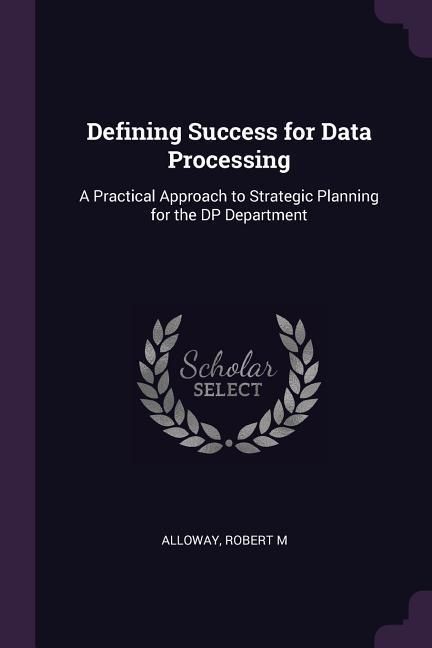 Produktbild: Defining Success for Data Processing