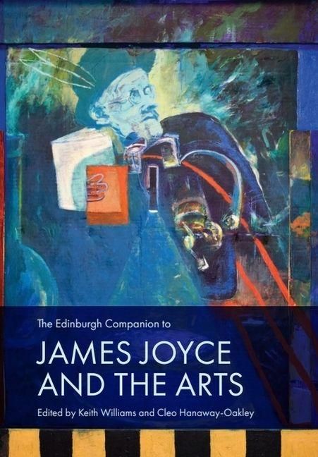 Produktbild: The Edinburgh Companion to James Joyce and the Arts