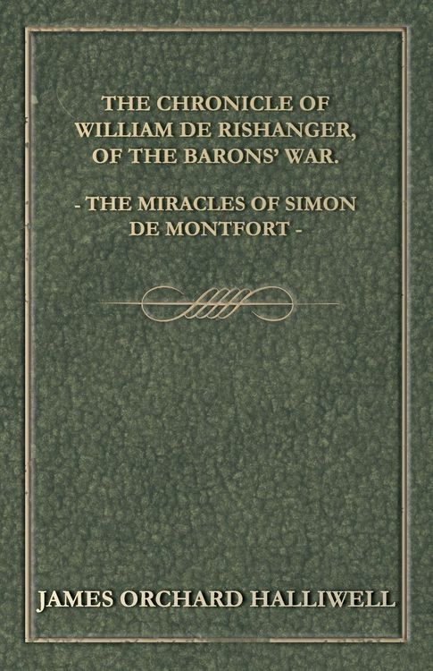 Produktbild: The Chronicle of William de Rishanger, of the Barons' War. the Miracles of Simon de Montfort