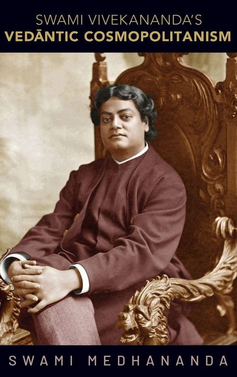 Produktbild: Swami Vivekananda's Ved&iquest;ntic Cosmopolitanism