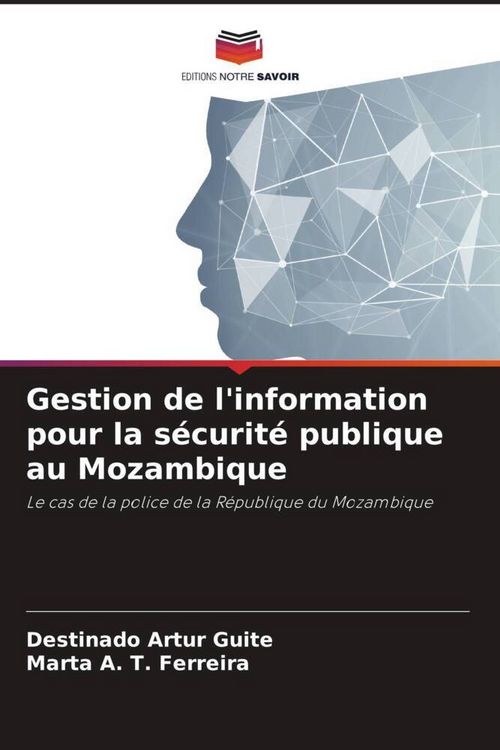 Produktbild: Gestion de l'information pour la s&eacute;curit&eacute; publique au Mozambique