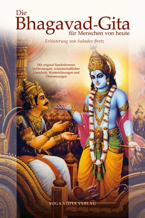 Produktbild: Die Bhagavad Gita f&uuml;r Menschen von heute
