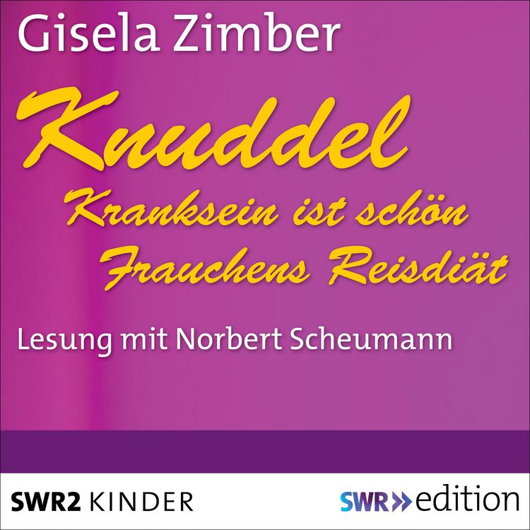 Produktbild: Knuddel - Kranksein ist sch&ouml;n/Frauchens Reisdi&auml;t