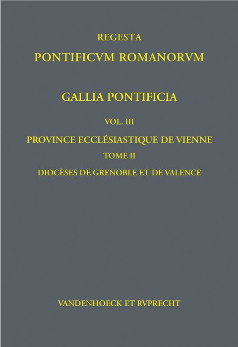 Produktbild: Gallia Pontificia. Vol. III: Province eccl&eacute;siastique de Vienne