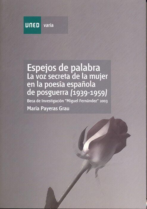 Produktbild: Espejos de palabra : la voz secreta de la mujer en la poes&iacute;a espa&ntilde;ola de posguerra (1939-1959)