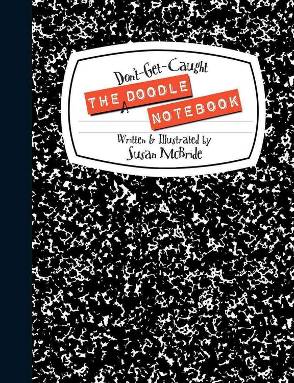 Produktbild: McBride, S: The Don't-Get-Caught Doodle Notebook