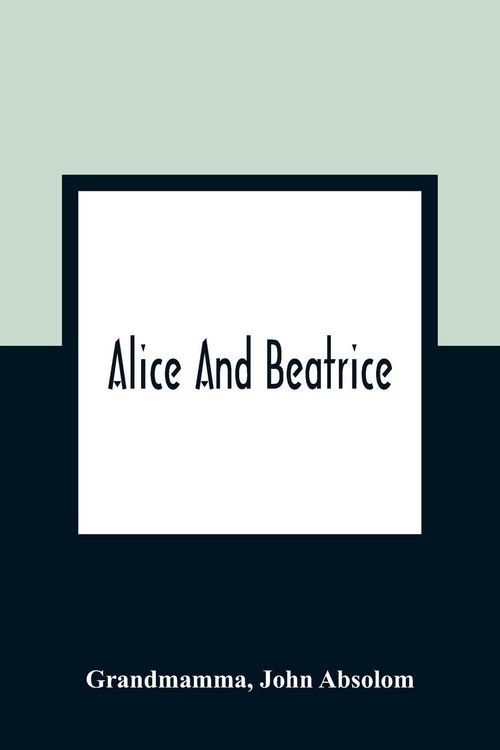 Produktbild: Alice And Beatrice